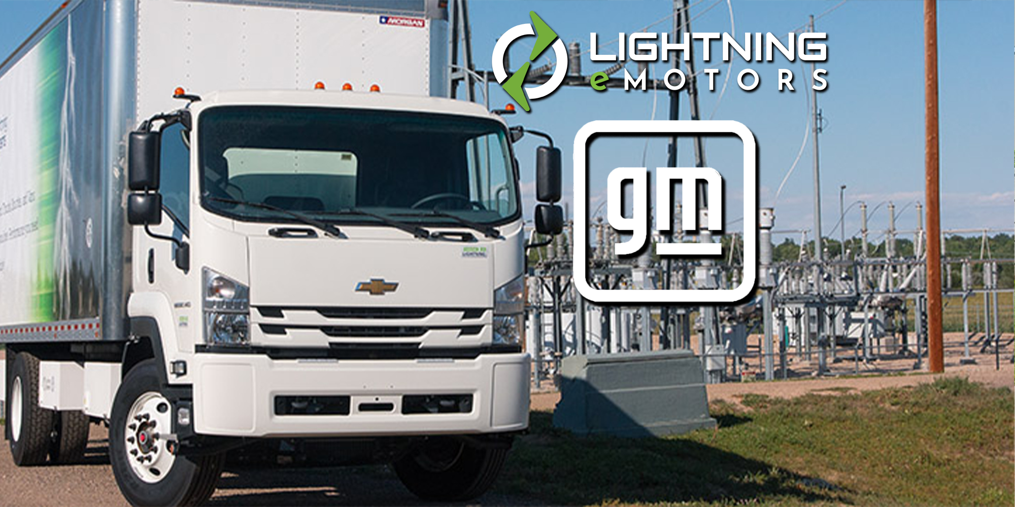 Lightning eMotors enters into agreement with GM to electrify Class 3 to 6 commercial vehicle platforms 