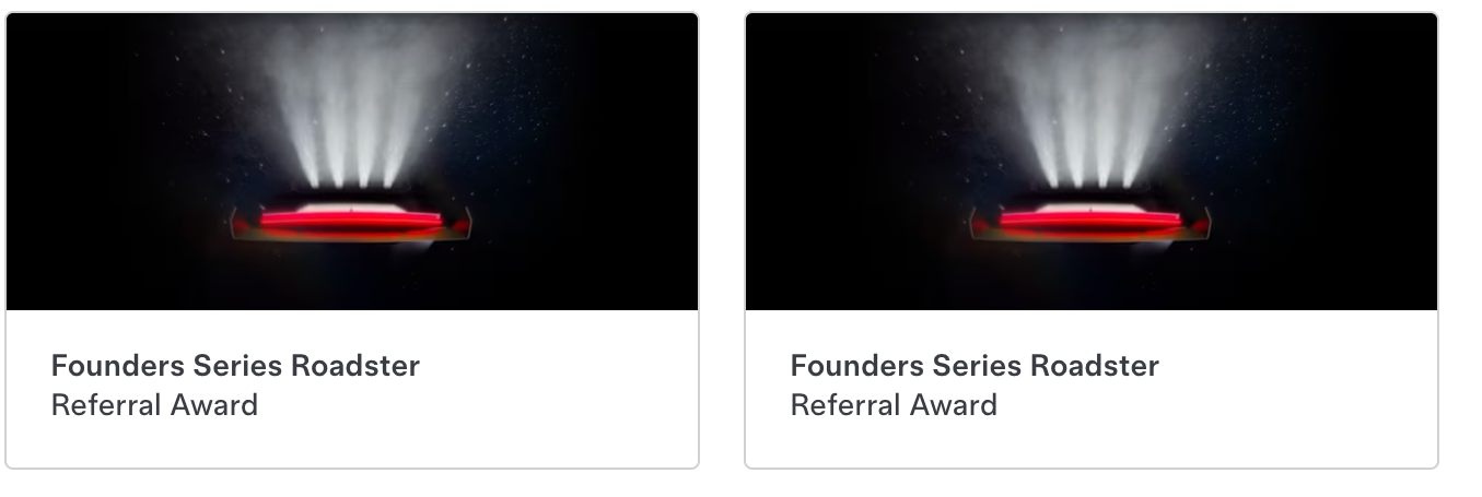 Two Founders Series Roadster referral awards in the author Tesla account